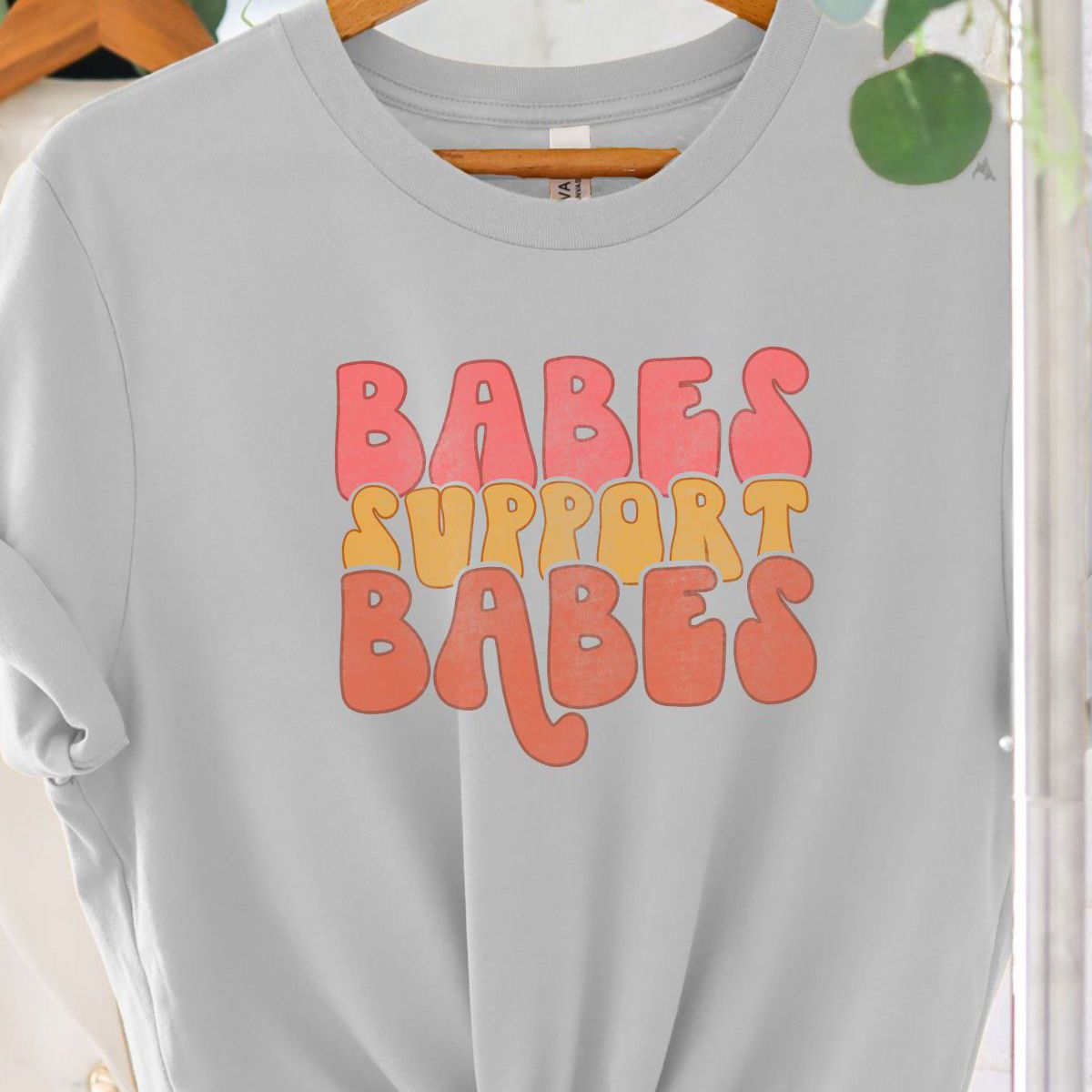 Babes Support Babes Women'S T-Shirt