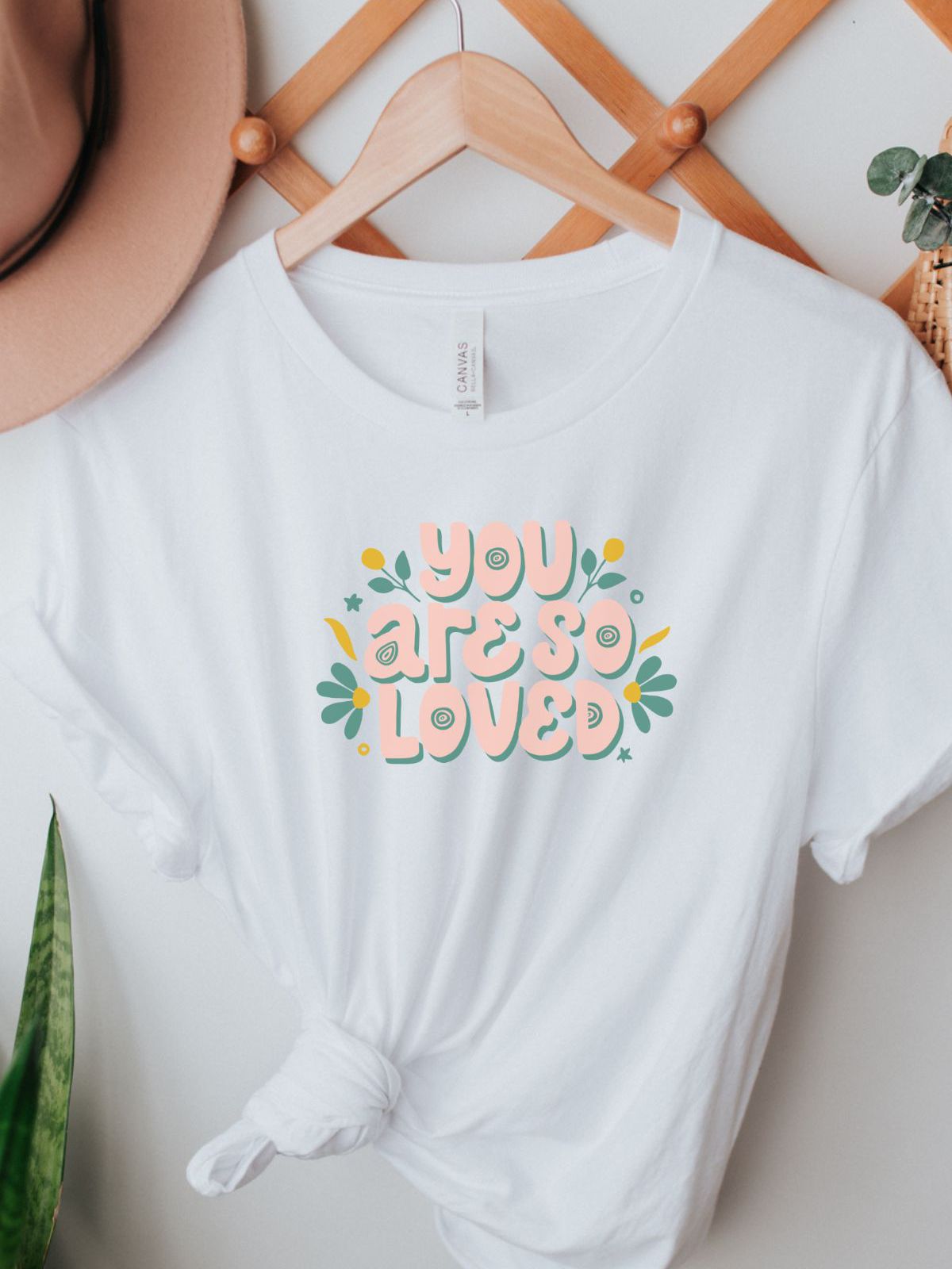You Are So Loved Women's T-Shirt Everyday