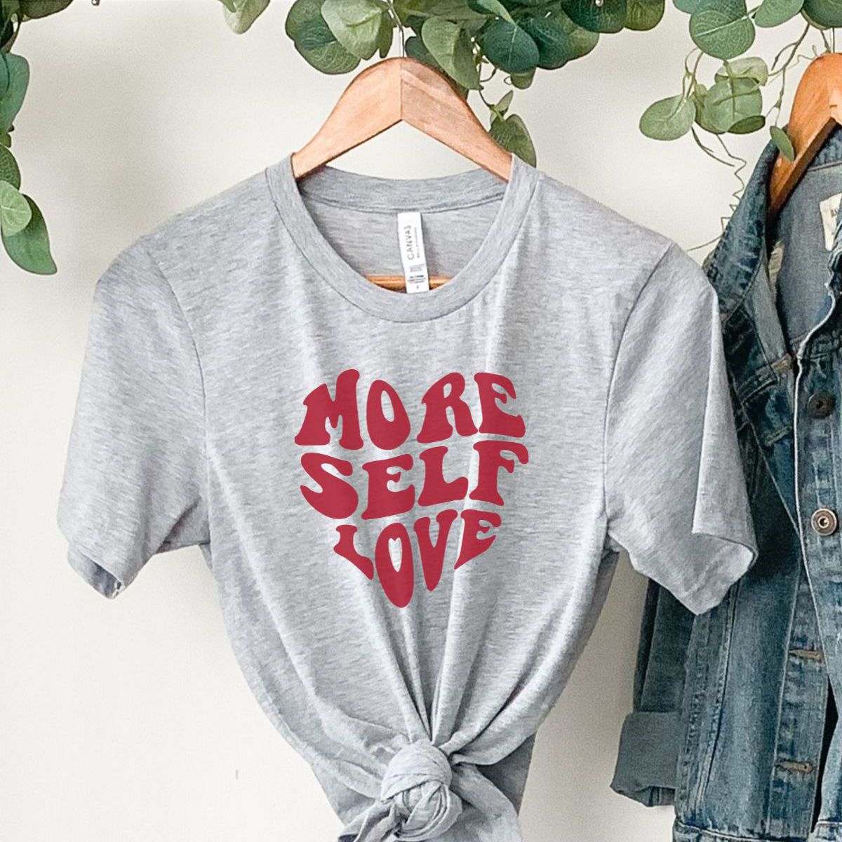 More Self Love Unisex T-Shirt Casual Wear