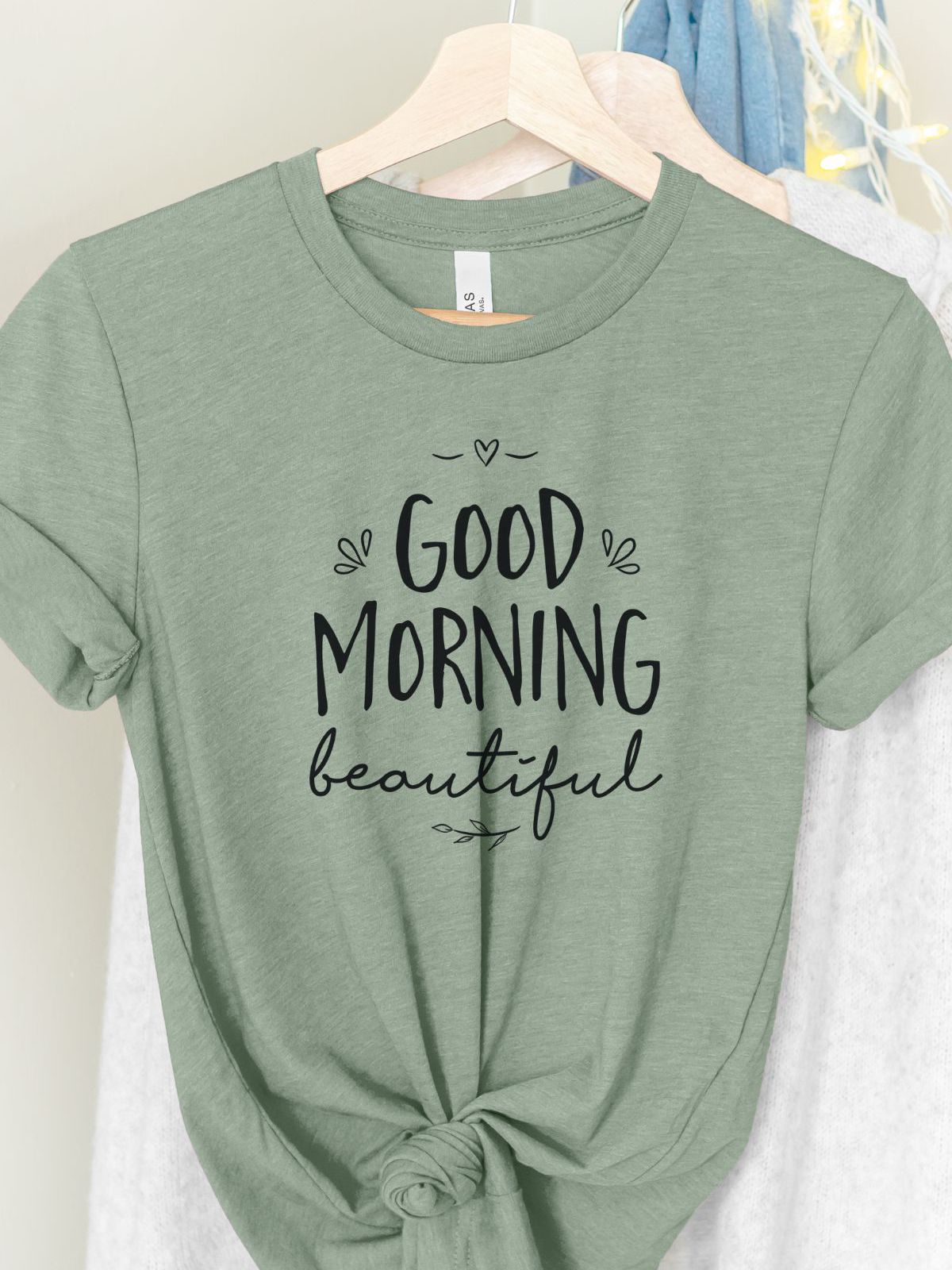 Good Morning Beautiful Women's T-Shirt Casual