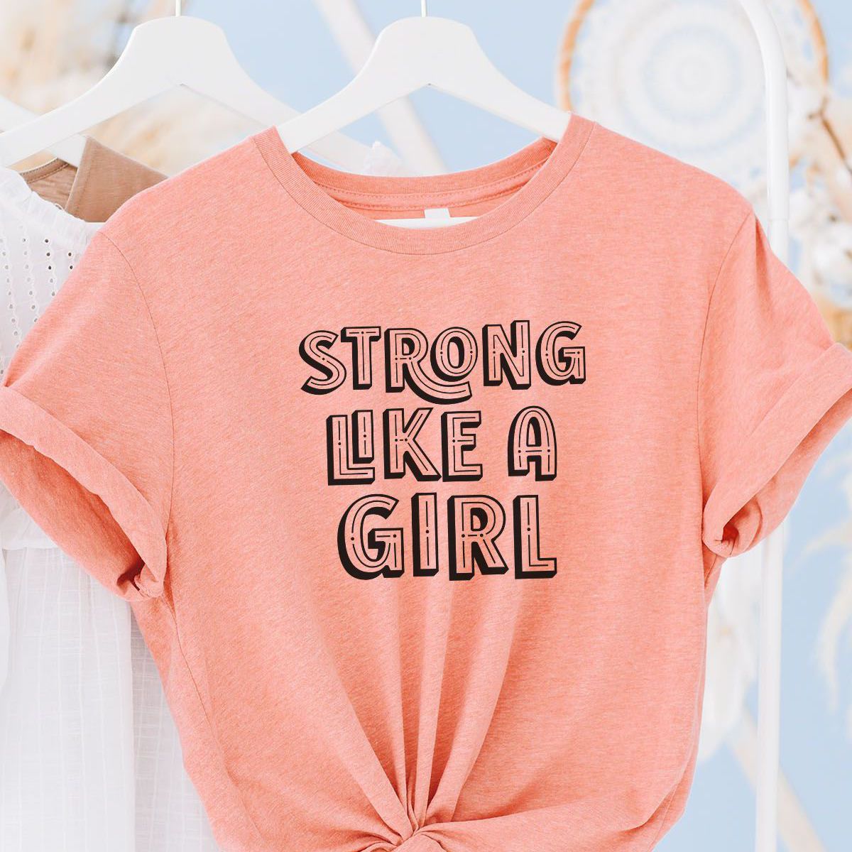 Strong Like a Girl Women's T-Shirt