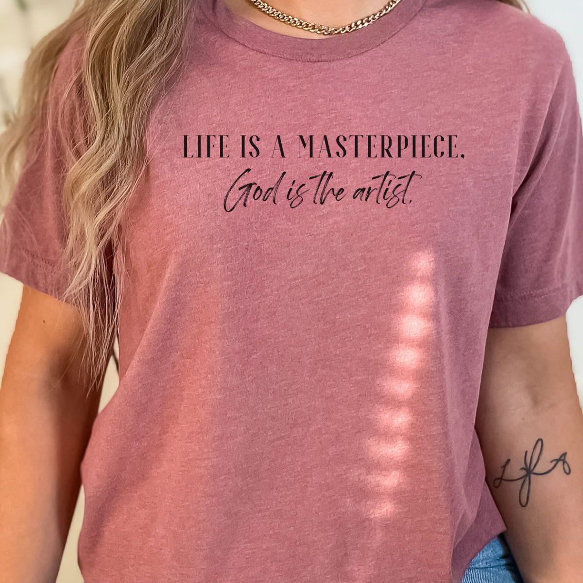 Life Is A Masterpiece Women's T-Shirt Inspirational