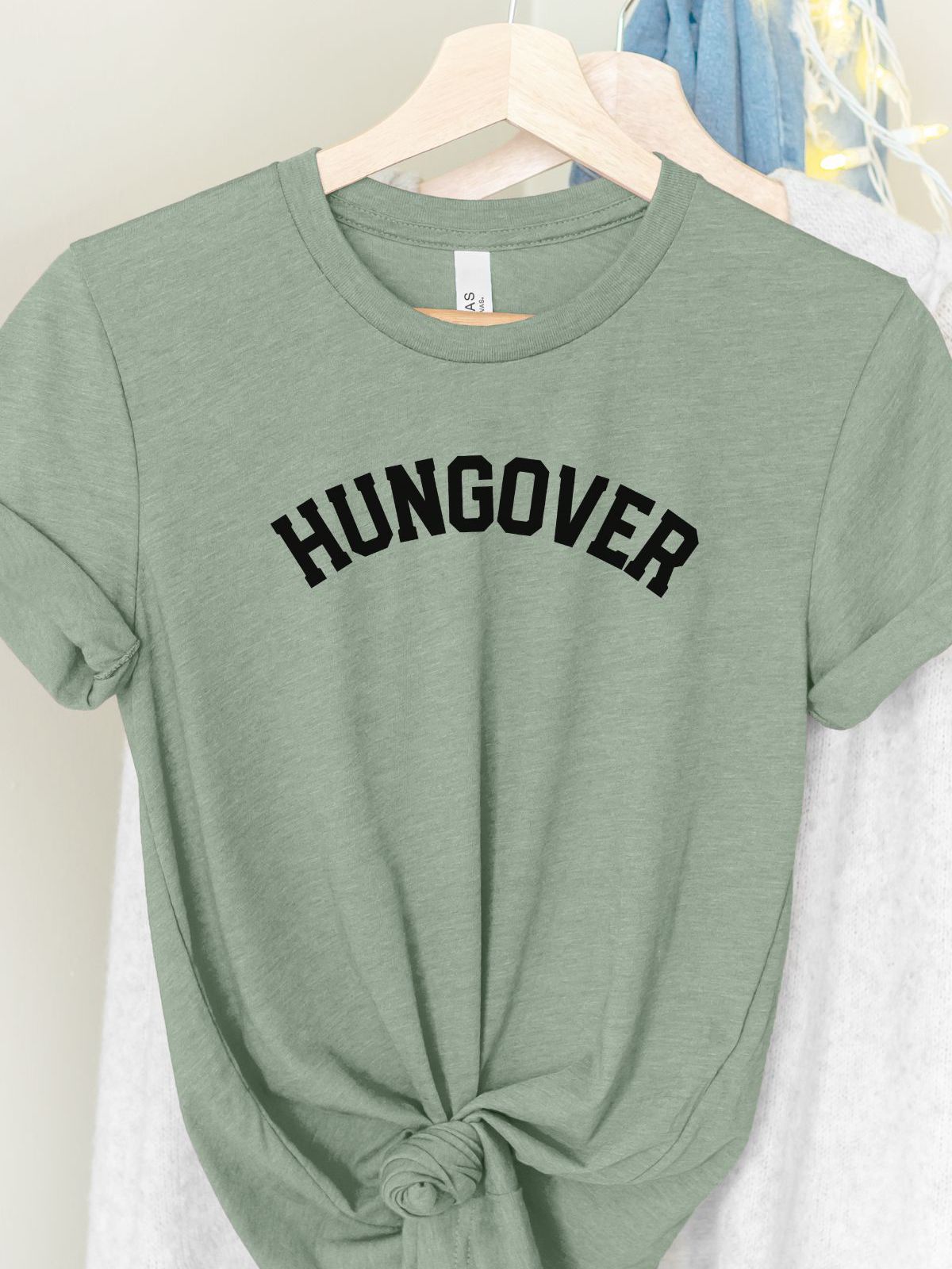 Hungover Unisex T-Shirt Casual