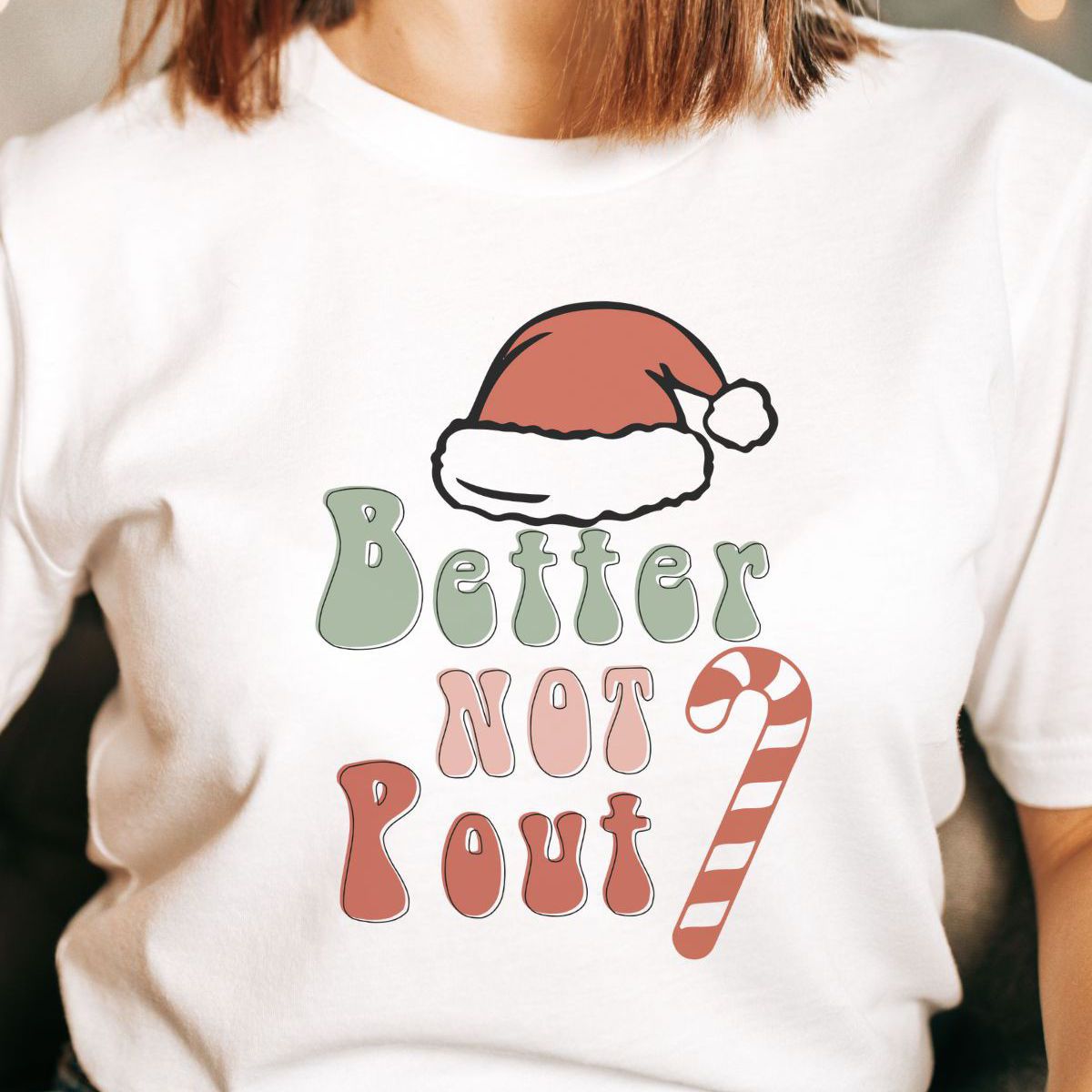 Better Not Pout Women's Tee Christmas