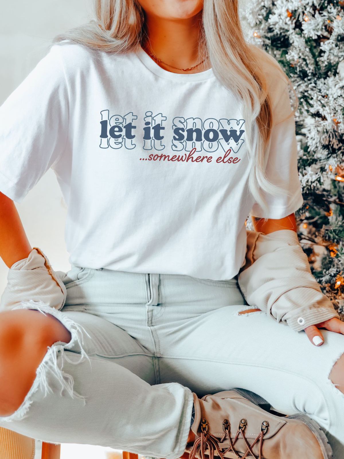 Let It Snow Womens T-Shirt Winter