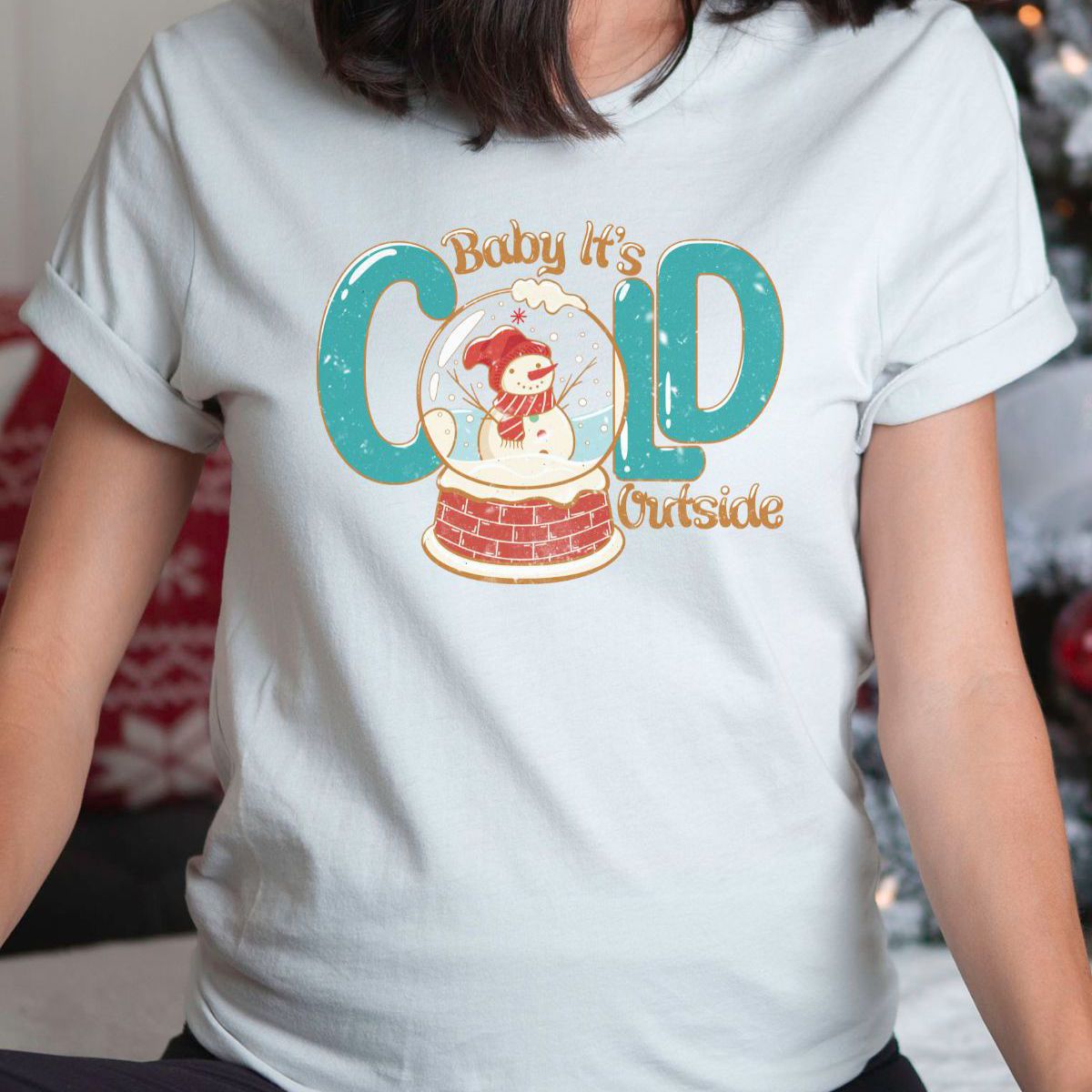 Baby It's Cold Women's T-Shirt Christmas