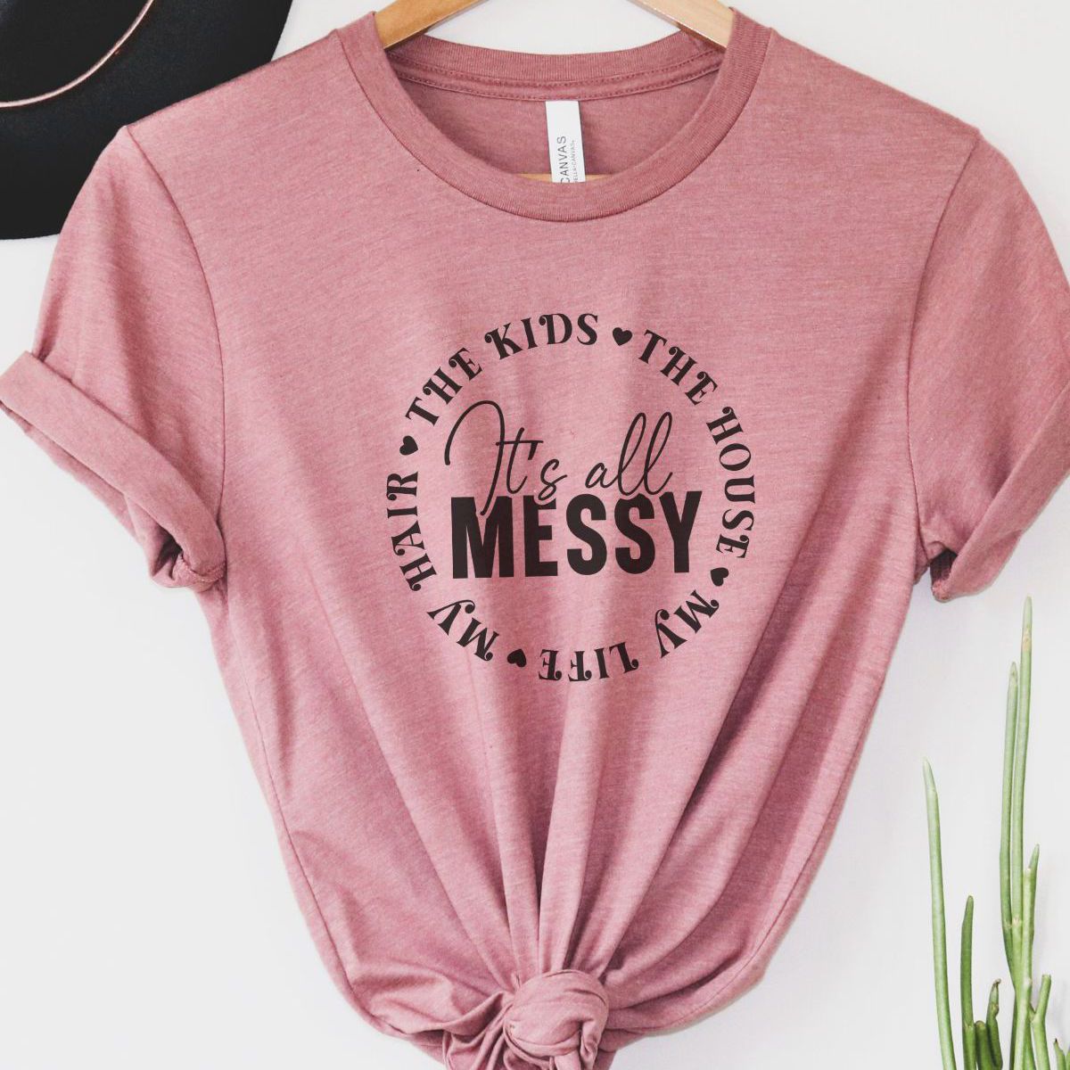 Messy Quote Women's T-Shirt Casual