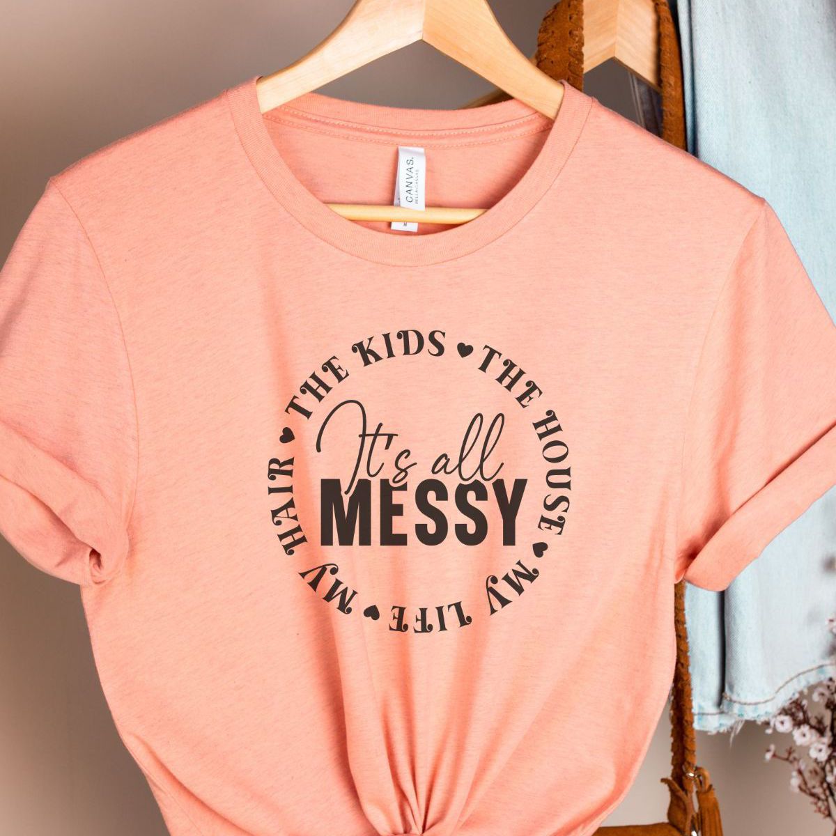 Messy Quote Women's T-Shirt Casual