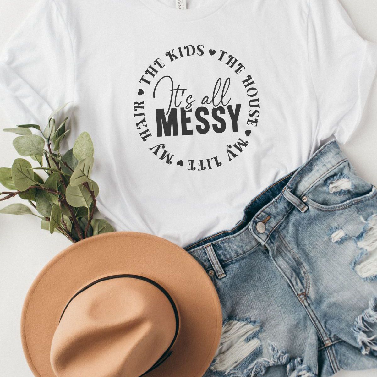 Messy Quote Women's T-Shirt Casual